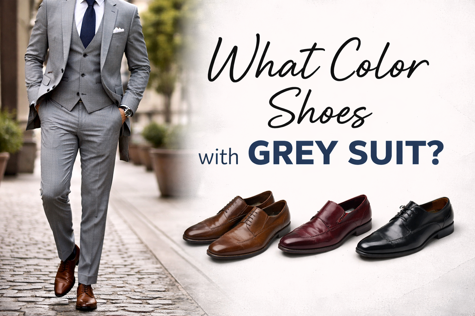 What Color Shoes Best Go With a Grey Suit?